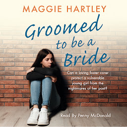 图标图片“Groomed to be a Bride: Can Maggie protect a vulnerable young girl from the nightmares of her past?”