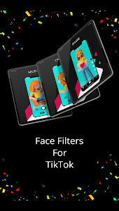 Face Filters for TikTok