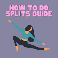 how to do splits guide