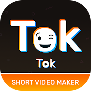 Tok Tok India Short Video Maker & Sharing App