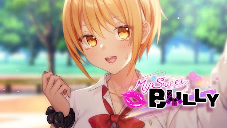My Sweet Bully - Sexy Anime Dating Game