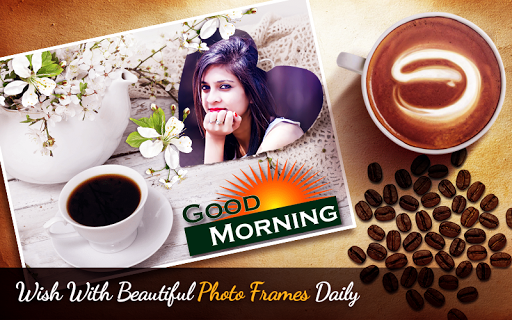 Good Morning Photo frames 2024 Screen 2