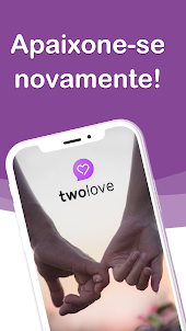 Namoro & Solteiros: twoLove