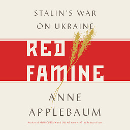 Icon image Red Famine: Stalin's War on Ukraine