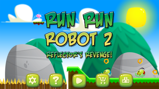 Run Run Robot 2!