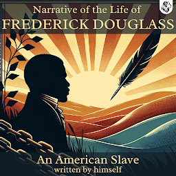 Icon image Narrative of the Life of FREDERICK DOUGLASS An American Slave