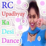 RC Upadhyay Ka Desi Dance icon