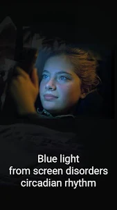 Blue Light Filter & Night Mode