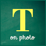 Cover Image of 下载 Text on Photos  APK