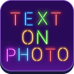 Cover Image of 下载 Text On Photo - Text Editor  APK