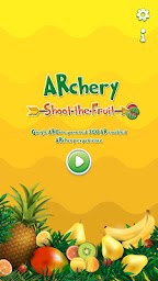 ARchery - Shoot the Fruit