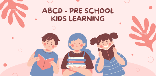 ABCD - Pre School Learning App