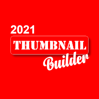 Thumbnail Builder 2021