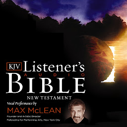 Icon image The Listener's Audio Bible - King James Version, KJV: New Testament: Vocal Performance by Max McLean