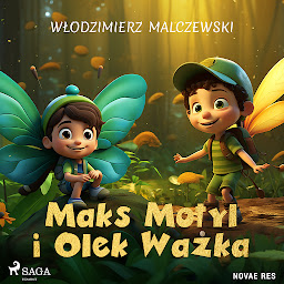 Obraz ikony: Maks Motyl i Olek Ważka