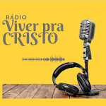 Cover Image of Tải xuống RÁDIO VIVER PRA CRISTO  APK