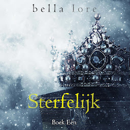 Icon image Sterfelijk (Boek Eén)