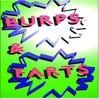 Burps and Farts