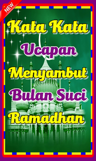Kata Ucapan Untuk Menyambut Bulan Suci Ramadhan