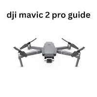 dij mavic 2 pro guide