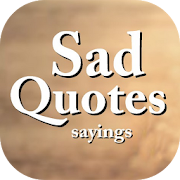 Top 48 Social Apps Like Sad Quotes And Sayings That Will Relieve Your Pain - Best Alternatives