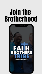 Faith Brothers Tribe
