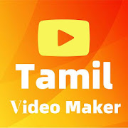 Photo Video Maker Tamil - Tamil video Status