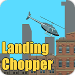 Cover Image of Tải xuống Landing Chopper 2.0 APK