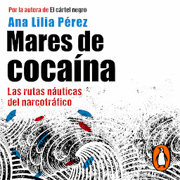 Icon image Mares de cocaína: Las rutas náuticas del narcotráfico
