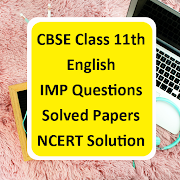 CBSE Class 11 English IMP Question & Solved Paper