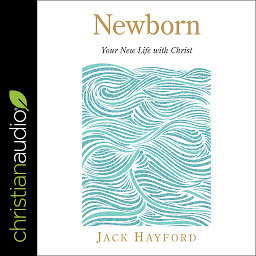 Icon image Newborn: Your New Life with Christ
