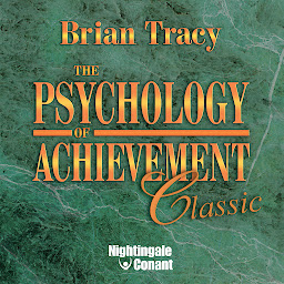 Icon image The Psychology of Achievement: Classic