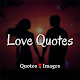Download Love Quotes | Love Images | Romantic Quotes For PC Windows and Mac 1.0