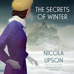 Icon image The Secrets of Winter: A Josephine Tey Mystery