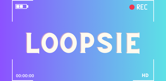 Loopsie Pro