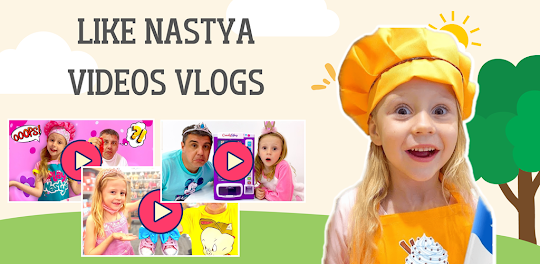 Like Nastya Videos Vlogs