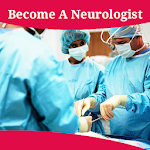 Cover Image of Download How To Become A Neurologist 1.0 APK