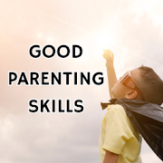 Good Parenting Skills