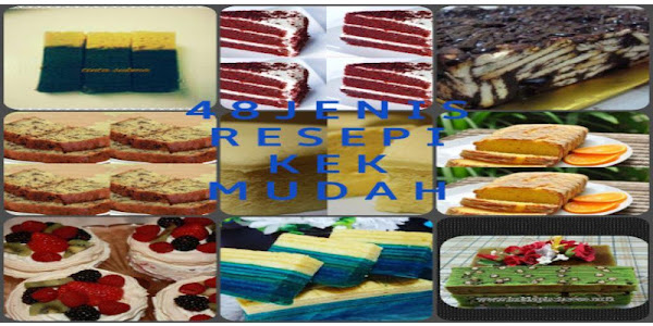 48 Jenis Resepi Kek Mudah Offline Applications Sur Google Play