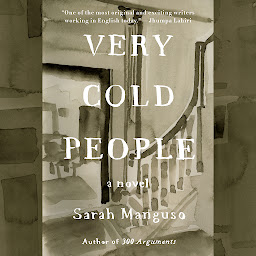 Icon image Very Cold People: A Novel