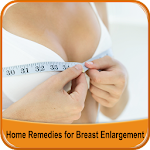 Cover Image of Download Home Remedies for Breast Enlargement 1.2 APK