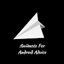 Aniimoto For Android Advice