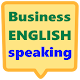Business English speaking app Scarica su Windows