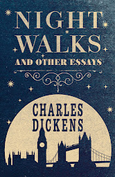 Icon image Night Walks: And Other Essays