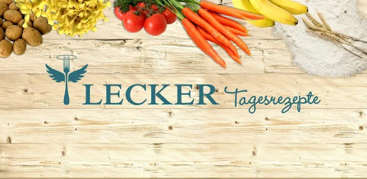 Lecker – Rezepte für jeden Tag