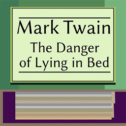 Icon image The Danger of Lying in Bed