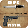 Pistol and Knife : Weapon Simulator icon