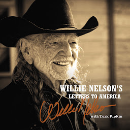 Icon image Willie Nelson's Letters to America