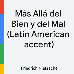 Obraz ikony: Más Allá del Bien y del Mal (Latin American accent)
