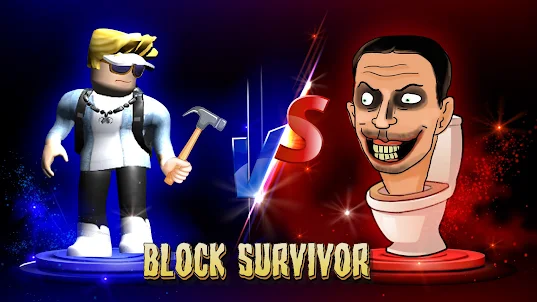 Block Survivor Toilet Monster